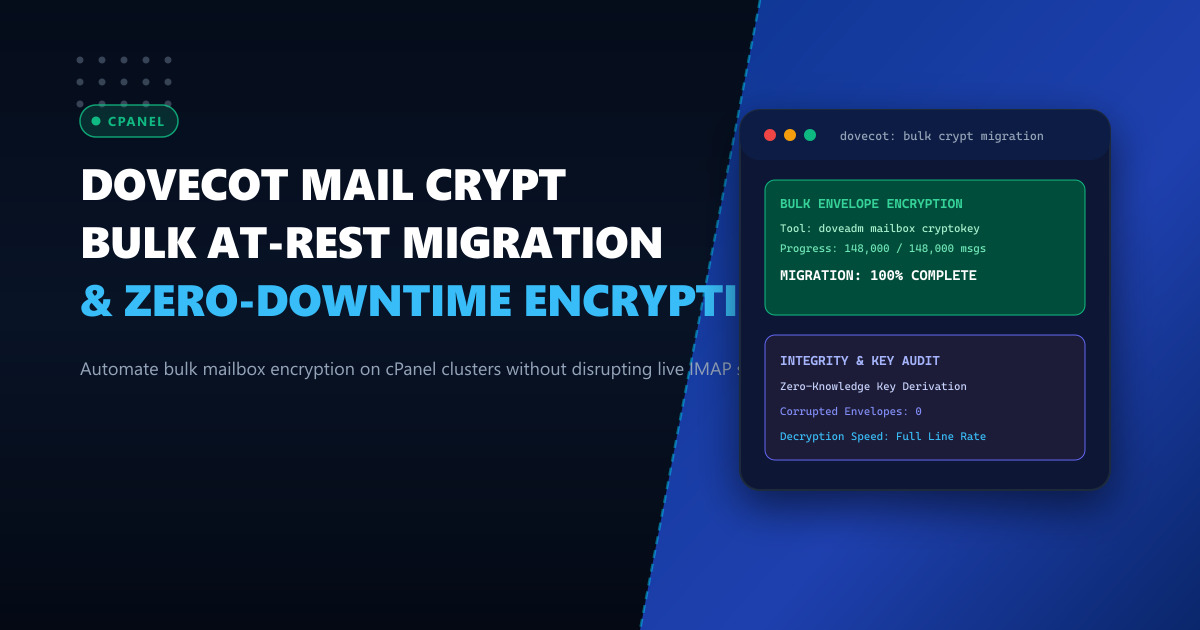 Dovecot Mail Crypt Bulk Migration: Automating At-Rest Mailbox Encryption on cPanel