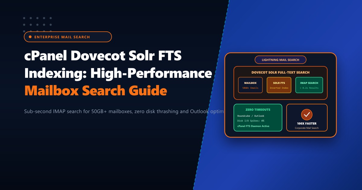 cPanel Dovecot Solr Full-Text Search (FTS): High-Performance Mail Search Guide
