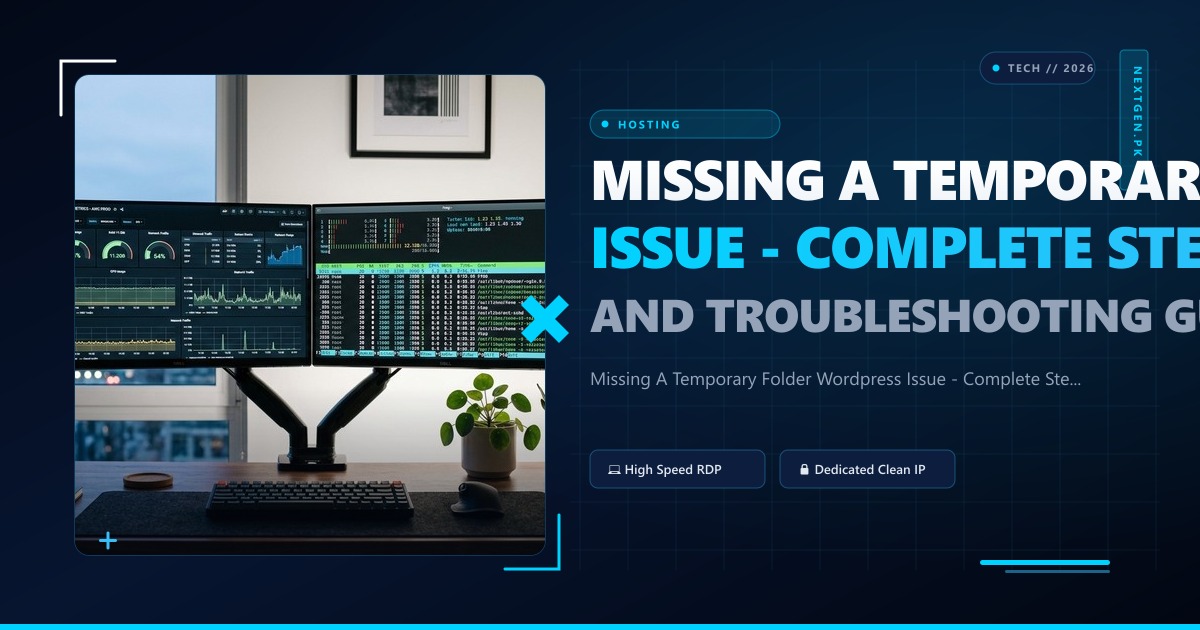 Missing A Temporary Folder Wordpress Issue - Complete Step-by-Step Fix and Troubleshooting Guide