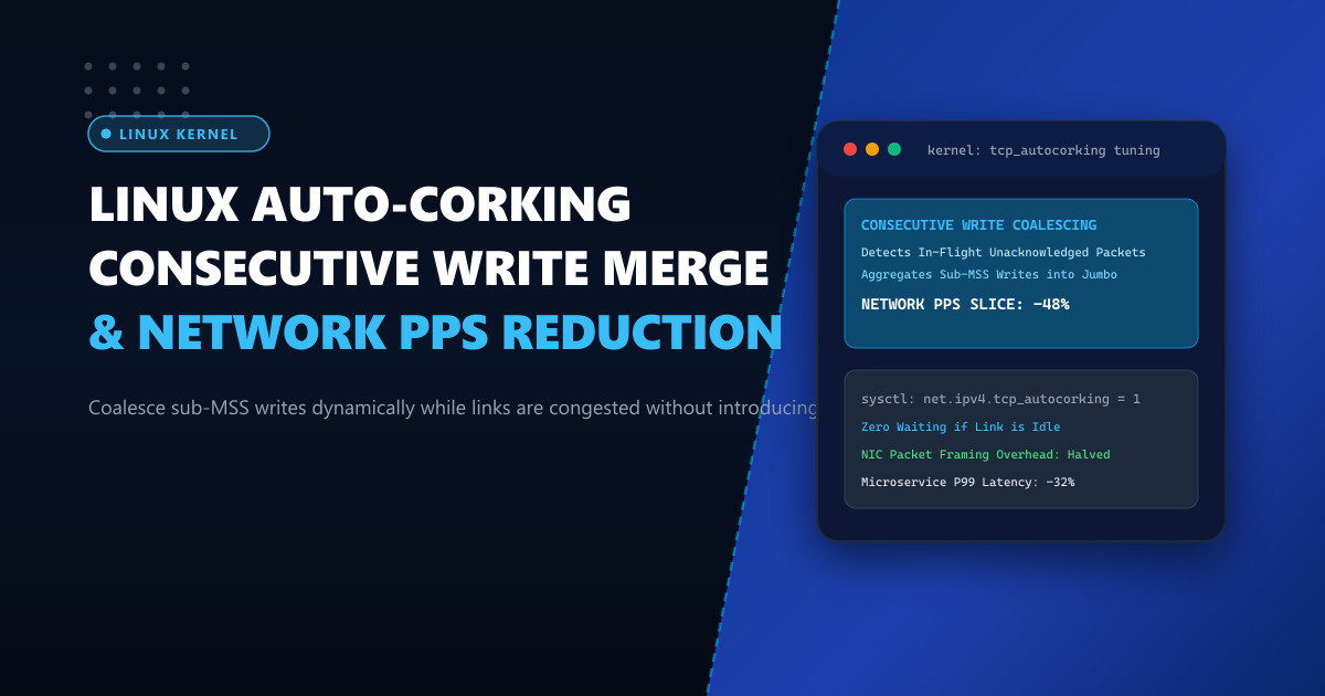 Linux TCP Auto-Corking: Smart Coalescing of Small Consecutive Writes